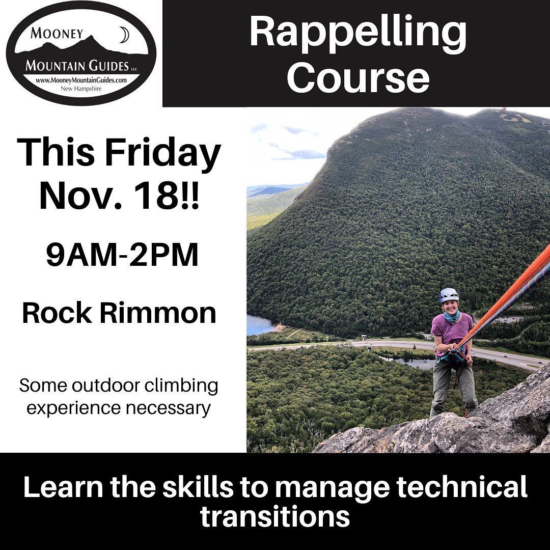 Rappelling! From the basic to advanced techniques. Questions you never thought to ask. We spend a lot of time going down, shouldn’t we practice it like we practice going up?

Friday November 18 9am-2pm
Rock Rimmon Manchester NH
Free for AMGA Members 
$52.50 for non-members(same price as a Supporting Membership) 
DM -or- alex@mooneymountainguides.com to register.
